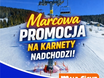 foto główne wpisu marcowa promocja na karnety nadchodzi !